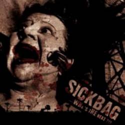 Sickbag : Who’s The Next